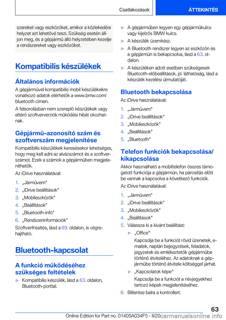 BMW X3 2020  Kezelési útmutató (in Hungarian) �s�z�e�r�e�k�e�t��v�a�g�y��e�s�z�k�
