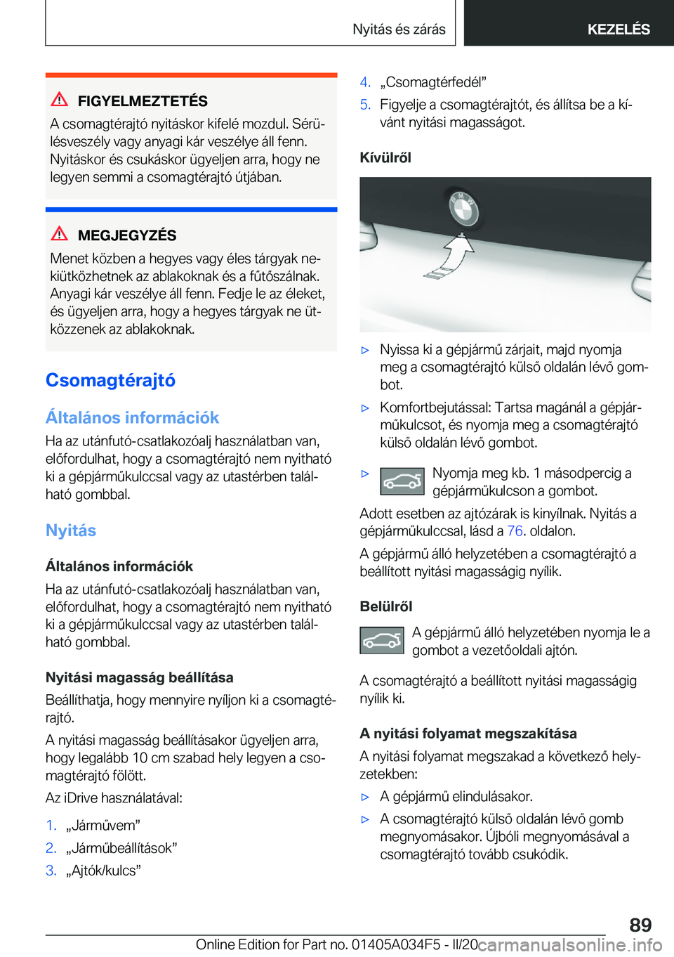 BMW X3 2020  Kezelési útmutató (in Hungarian) �F�I�G�Y�E�L�M�E�Z�T�E�T�