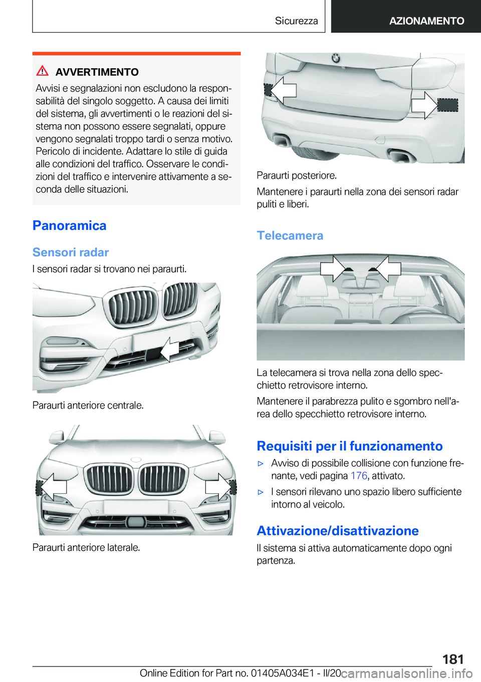 BMW X3 2020  Libretti Di Uso E manutenzione (in Italian) �A�V�V�E�R�T�I�M�E�N�T�O
�A�v�v�i�s�i��e��s�e�g�n�a�l�a�z�i�o�n�i��n�o�n��e�s�c�l�u�d�o�n�o��l�a��r�e�s�p�o�nª
�s�a�b�i�l�i�t�