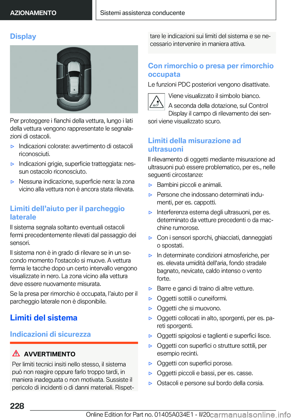 BMW X3 2020  Libretti Di Uso E manutenzione (in Italian) �D�i�s�p�l�a�y
�P�e�r��p�r�o�t�e�g�g�e�r�e��i��f�i�a�n�c�h�i��d�e�l�l�a��v�e�t�t�u�r�a�,��l�u�n�g�o��i��l�a�t�i�d�e�l�l�a��v�e�t�t�u�r�a��v�e�n�g�o�n�o��r�a�p�p�r�e�s�e�n�t�a�t�e��l�e��s�