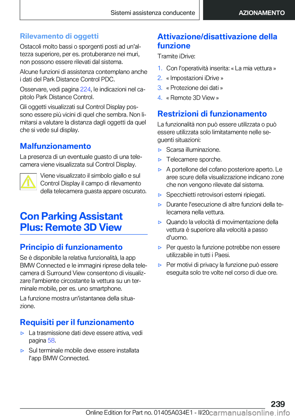 BMW X3 2020  Libretti Di Uso E manutenzione (in Italian) �R�i�l�e�v�a�m�e�n�t�o��d�i��o�g�g�e�t�t�i�O�s�t�a�c�o�l�i��m�o�l�t�o��b�a�s�s�i��o��s�p�o�r�g�e�n�t�i��p�o�s�t�i��a�d��u�n�'�a�lª�t�e�z�z�a��s�u�p�e�r�i�o�r�e�,��p�e�r��e�s�.��p�r�