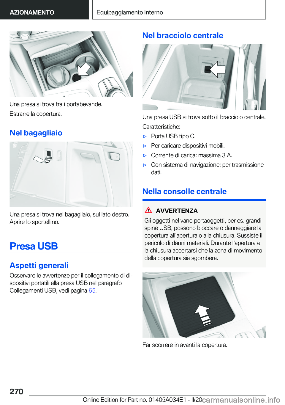 BMW X3 2020  Libretti Di Uso E manutenzione (in Italian) �U�n�a��p�r�e�s�a��s�i��t�r�o�v�a��t�r�a��i��p�o�r�t�a�b�e�v�a�n�d�e�.
�E�s�t�r�a�r�r�e��l�a��c�o�p�e�r�t�u�r�a�.
�N�e�l��b�a�g�a�g�l�i�a�i�o
�U�n�a��p�r�e�s�a��s�i��t�r�o�v�a��n�e�l��b�