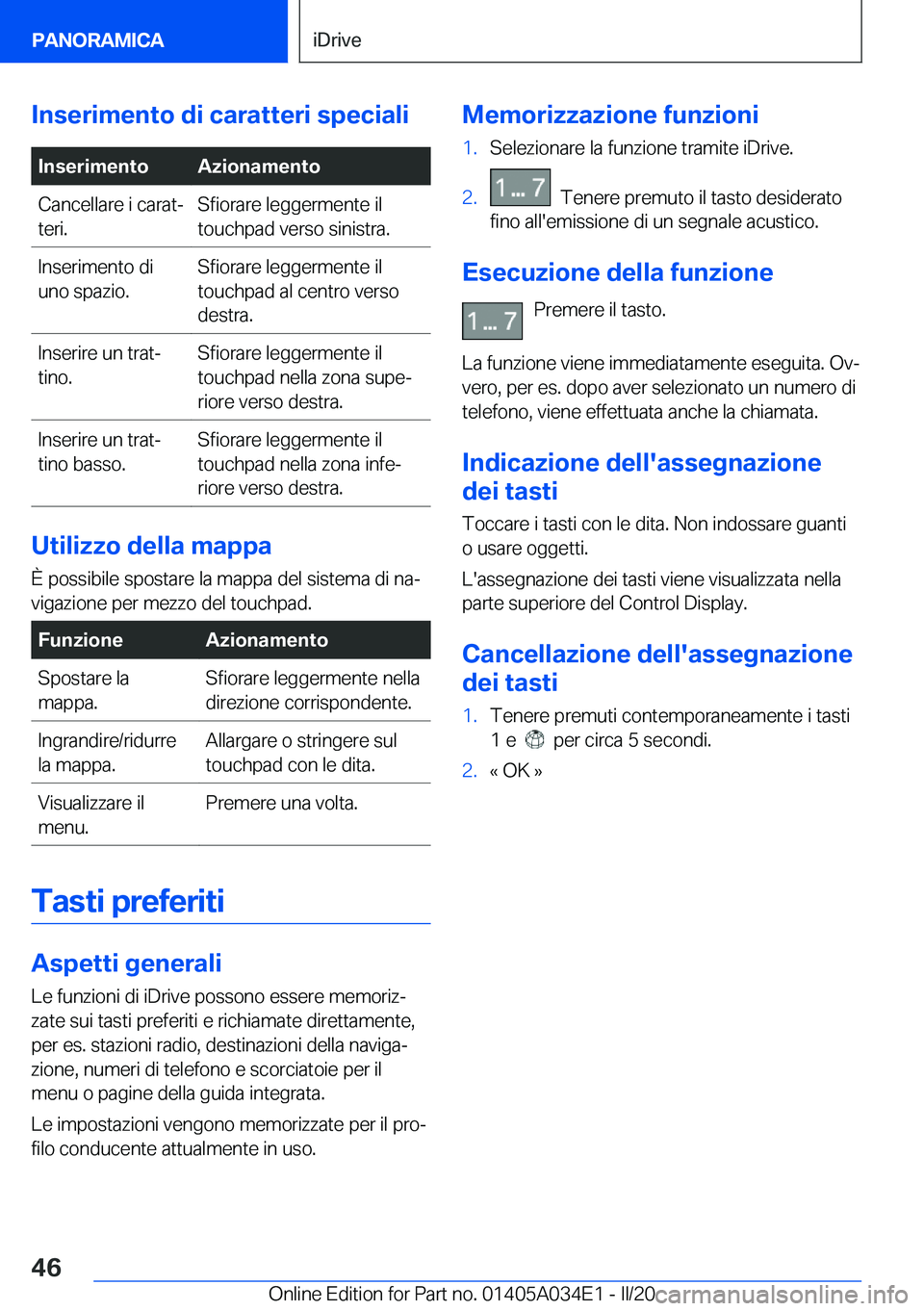 BMW X3 2020  Libretti Di Uso E manutenzione (in Italian) �I�n�s�e�r�i�m�e�n�t�o��d�i��c�a�r�a�t�t�e�r�i��s�p�e�c�i�a�l�i�I�n�s�e�r�i�m�e�n�t�o�A�z�i�o�n�a�m�e�n�t�o�C�a�n�c�e�l�l�a�r�e��i��c�a�r�a�tª
�t�e�r�i�.�S�f�i�o�r�a�r�e��l�e�g�g�e�r�m�e�n�t�e