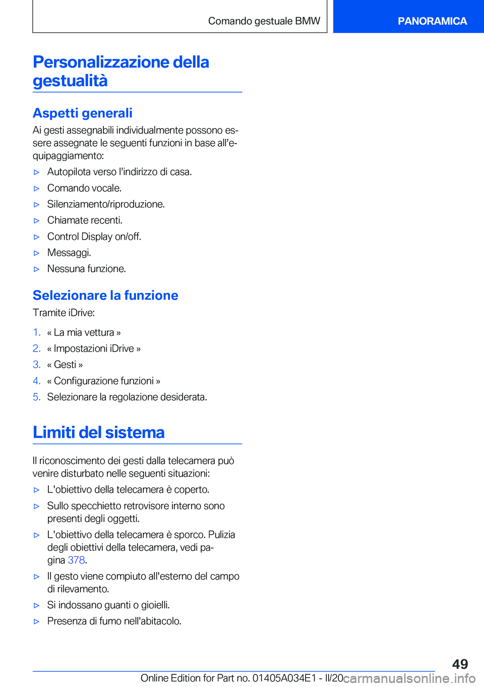 BMW X3 2020  Libretti Di Uso E manutenzione (in Italian) �P�e�r�s�o�n�a�l�i�z�z�a�z�i�o�n�e��d�e�l�l�a�g�e�s�t�u�a�l�i�t�