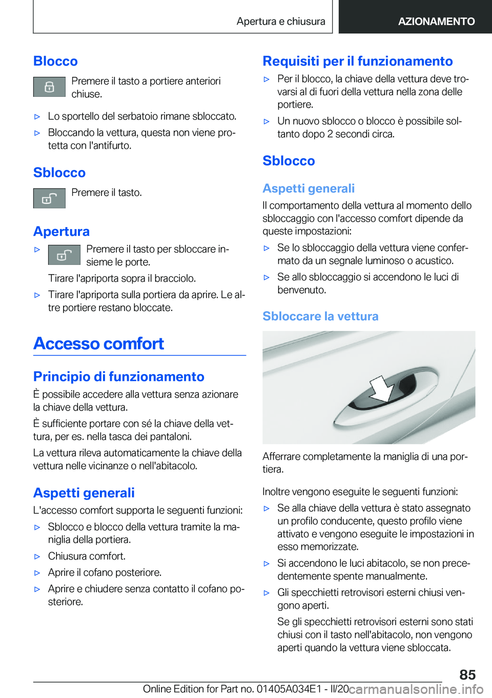 BMW X3 2020  Libretti Di Uso E manutenzione (in Italian) �B�l�o�c�c�o�P�r�e�m�e�r�e��i�l��t�a�s�t�o��a��p�o�r�t�i�e�r�e��a�n�t�e�r�i�o�r�i�c�h�i�u�s�e�.'x�L�o��s�p�o�r�t�e�l�l�o��d�e�l��s�e�r�b�a�t�o�i�o��r�i�m�a�n�e��s�b�l�o�c�c�a�t�o�.'x