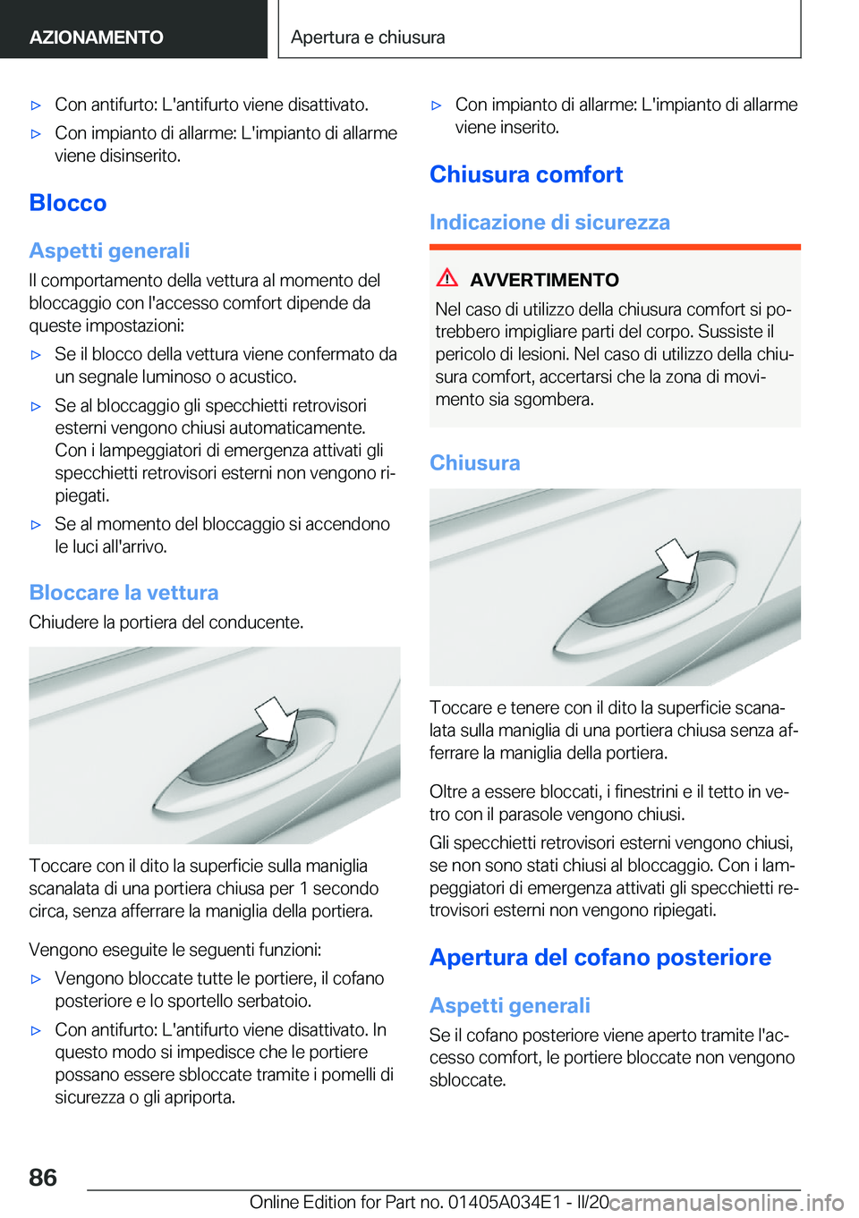BMW X3 2020  Libretti Di Uso E manutenzione (in Italian) 'x�C�o�n��a�n�t�i�f�u�r�t�o�:��L�'�a�n�t�i�f�u�r�t�o��v�i�e�n�e��d�i�s�a�t�t�i�v�a�t�o�.'x�C�o�n��i�m�p�i�a�n�t�o��d�i��a�l�l�a�r�m�e�:��L�'�i�m�p�i�a�n�t�o��d�i��a�l�l�a�r�m