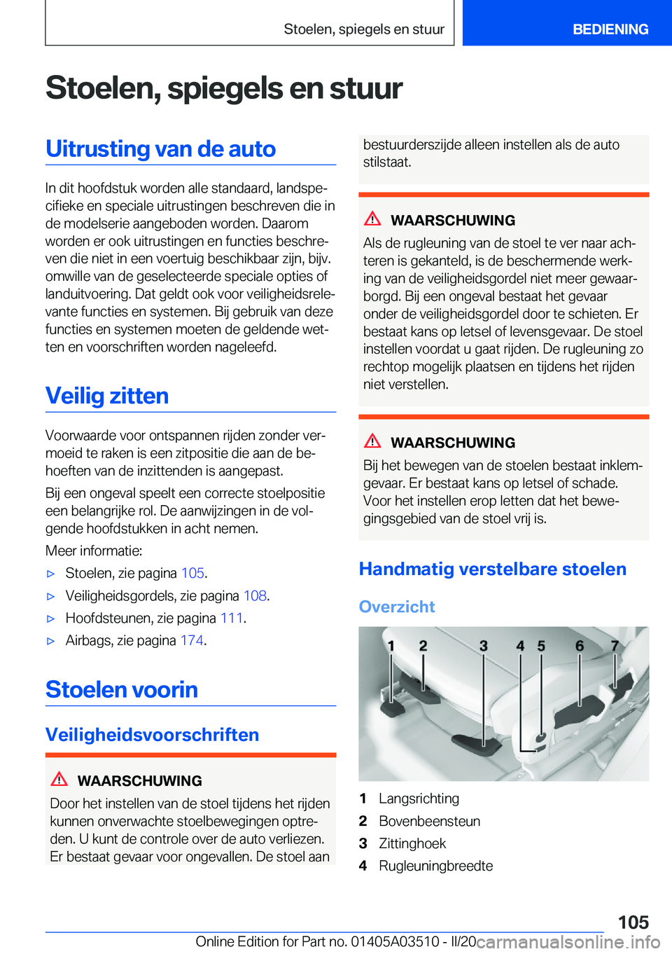 BMW X3 2020  Instructieboekjes (in Dutch) �S�t�o�e�l�e�n�,��s�p�i�e�g�e�l�s��e�n��s�t�u�u�r�U�i�t�r�u�s�t�i�n�g��v�a�n��d�e��a�u�t�o
�I�n��d�i�t��h�o�o�f�d�s�t�u�k��w�o�r�d�e�n��a�l�l�e��s�t�a�n�d�a�a�r�d�,��l�a�n�d�s�p�ej�c�i�f�