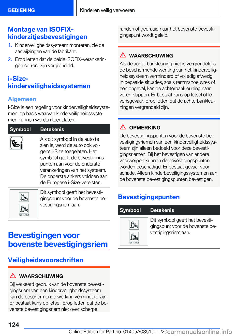 BMW X3 2020  Instructieboekjes (in Dutch) �M�o�n�t�a�g�e��v�a�n��I�S�O�F�I�X�-
�k�i�n�d�e�r�z�i�t�j�e�s�b�e�v�e�s�t�i�g�i�n�g�e�n�1�.�K�i�n�d�e�r�v�e�i�l�i�g�h�e�i�d�s�s�y�s�t�e�e�m��m�o�n�t�e�r�e�n�,��z�i�e��d�e
�a�a�n�w�i�j�z�i�n�g�e�n