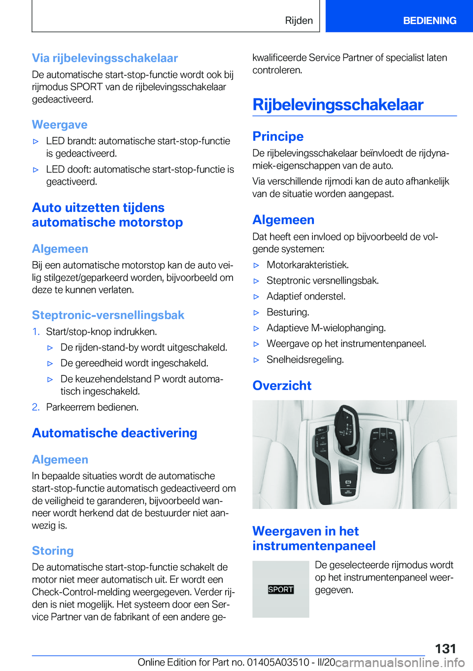 BMW X3 2020  Instructieboekjes (in Dutch) �V�i�a��r�i�j�b�e�l�e�v�i�n�g�s�s�c�h�a�k�e�l�a�a�r
�D�e��a�u�t�o�m�a�t�i�s�c�h�e��s�t�a�r�t�-�s�t�o�p�-�f�u�n�c�t�i�e��w�o�r�d�t��o�o�k��b�i�j �r�i�j�m�o�d�u�s��S�P�O�R�T��v�a�n��d�e��r�i�j