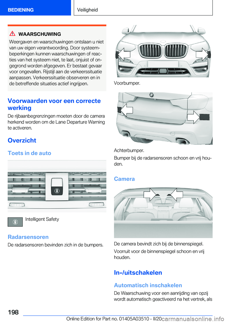 BMW X3 2020  Instructieboekjes (in Dutch) �W�A�A�R�S�C�H�U�W�I�N�G
�W�e�e�r�g�a�v�e�n��e�n��w�a�a�r�s�c�h�u�w�i�n�g�e�n��o�n�t�s�l�a�a�n��u��n�i�e�t �v�a�n��u�w��e�i�g�e�n��v�e�r�a�n�t�w�o�o�r�d�i�n�g�.��D�o�o�r��s�y�s�t�e�e�mj�b�e
