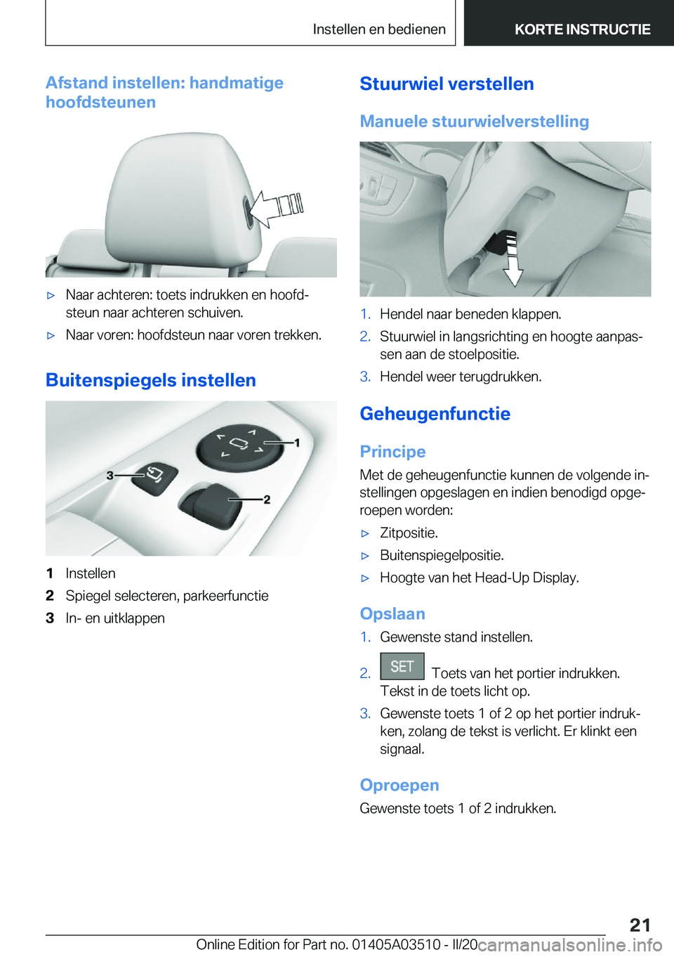 BMW X3 2020  Instructieboekjes (in Dutch) �A�f�s�t�a�n�d��i�n�s�t�e�l�l�e�n�:��h�a�n�d�m�a�t�i�g�e
�h�o�o�f�d�s�t�e�u�n�e�n'x�N�a�a�r��a�c�h�t�e�r�e�n�:��t�o�e�t�s��i�n�d�r�u�k�k�e�n��e�n��h�o�o�f�dj �s�t�e�u�n��n�a�a�r��a�c�h�t