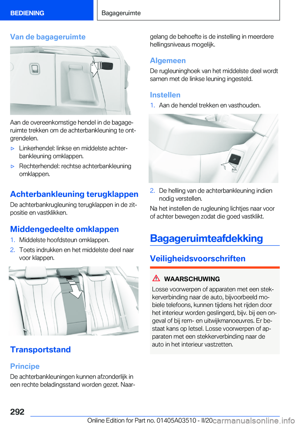 BMW X3 2020  Instructieboekjes (in Dutch) �V�a�n��d�e��b�a�g�a�g�e�r�u�i�m�t�e
�A�a�n��d�e��o�v�e�r�e�e�n�k�o�m�s�t�i�g�e��h�e�n�d�e�l��i�n��d�e��b�a�g�a�g�ej�r�u�i�m�t�e��t�r�e�k�k�e�n��o�m��d�e��a�c�h�t�e�r�b�a�n�k�l�e�u�n�i�n�