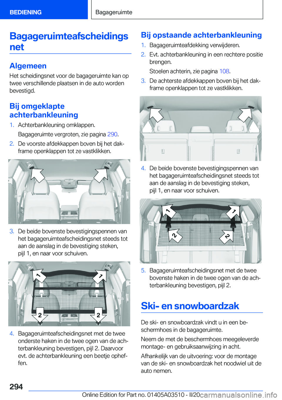 BMW X3 2020  Instructieboekjes (in Dutch) �B�a�g�a�g�e�r�u�i�m�t�e�a�f�s�c�h�e�i�d�i�n�g�s�n�e�t
�A�l�g�e�m�e�e�n
�H�e�t��s�c�h�e�i�d�i�n�g�s�n�e�t��v�o�o�r��d�e��b�a�g�a�g�e�r�u�i�m�t�e��k�a�n��o�p �t�w�e�e��v�e�r�s�c�h�i�l�l�e�n�d�e�