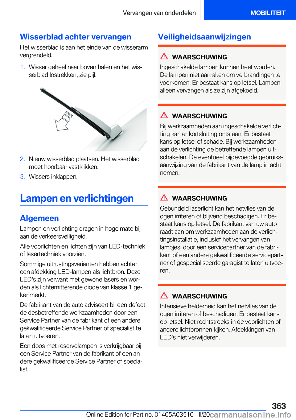 BMW X3 2020  Instructieboekjes (in Dutch) �W�i�s�s�e�r�b�l�a�d��a�c�h�t�e�r��v�e�r�v�a�n�g�e�n�H�e�t��w�i�s�s�e�r�b�l�a�d��i�s��a�a�n��h�e�t��e�i�n�d�e��v�a�n��d�e��w�i�s�s�e�r�a�r�m�v�e�r�g�r�e�n�d�e�l�d�.�1�.�W�i�s�s�e�r��g�e�h�e