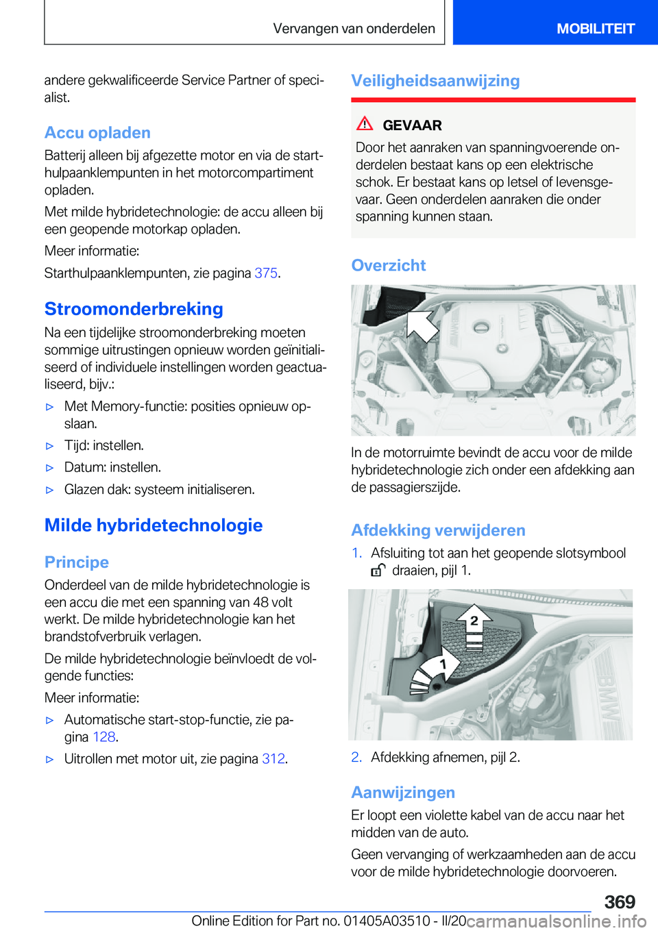 BMW X3 2020  Instructieboekjes (in Dutch) �a�n�d�e�r�e��g�e�k�w�a�l�i�f�i�c�e�e�r�d�e��S�e�r�v�i�c�e��P�a�r�t�n�e�r��o�f��s�p�e�c�ij
�a�l�i�s�t�.
�A�c�c�u��o�p�l�a�d�e�n �B�a�t�t�e�r�i�j��a�l�l�e�e�n��b�i�j��a�f�g�e�z�e�t�t�e��m�o�