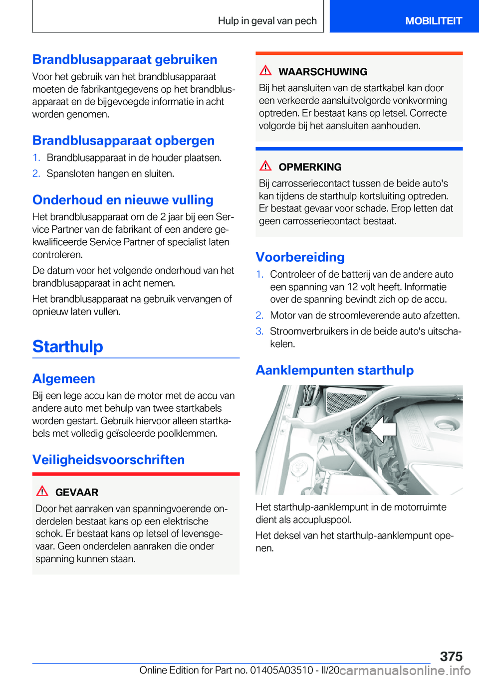 BMW X3 2020  Instructieboekjes (in Dutch) �B�r�a�n�d�b�l�u�s�a�p�p�a�r�a�a�t��g�e�b�r�u�i�k�e�n�V�o�o�r��h�e�t��g�e�b�r�u�i�k��v�a�n��h�e�t��b�r�a�n�d�b�l�u�s�a�p�p�a�r�a�a�t
�m�o�e�t�e�n��d�e��f�a�b�r�i�k�a�n�t�g�e�g�e�v�e�n�s��o�p�