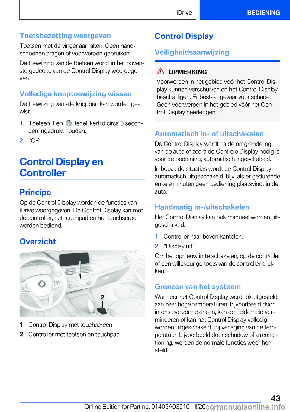 BMW X3 2020  Instructieboekjes (in Dutch) �T�o�e�t�s�b�e�z�e�t�t�i�n�g��w�e�e�r�g�e�v�e�n�T�o�e�t�s�e�n��m�e�t��d�e��v�i�n�g�e�r��a�a�n�r�a�k�e�n�.��G�e�e�n��h�a�n�dj�s�c�h�o�e�n�e�n��d�r�a�g�e�n��o�f��v�o�o�r�w�e�r�p�e�n��g�e�b�r