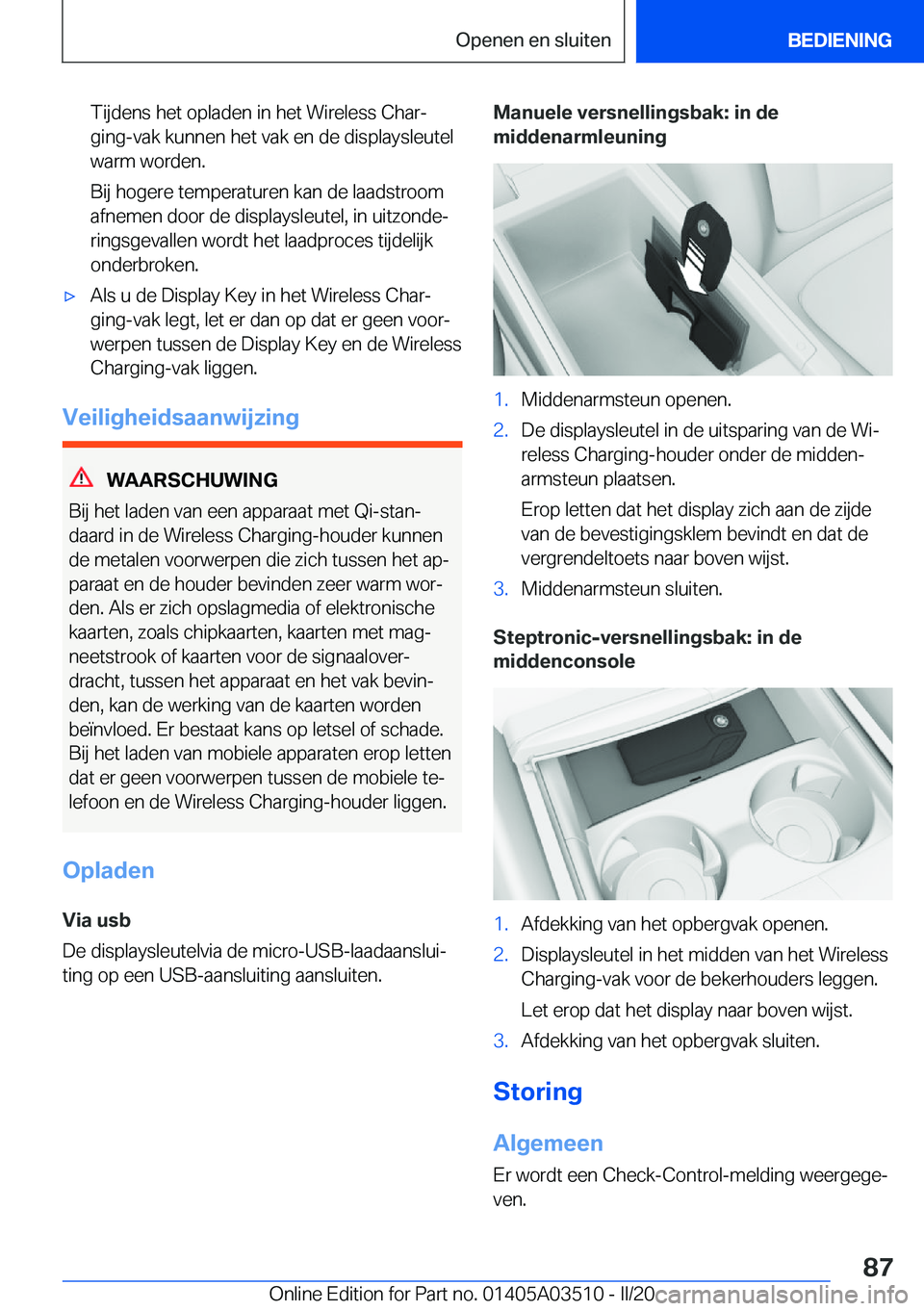 BMW X3 2020  Instructieboekjes (in Dutch) �T�i�j�d�e�n�s��h�e�t��o�p�l�a�d�e�n��i�n��h�e�t��W�i�r�e�l�e�s�s��C�h�a�rj
�g�i�n�g�-�v�a�k��k�u�n�n�e�n��h�e�t��v�a�k��e�n��d�e��d�i�s�p�l�a�y�s�l�e�u�t�e�l �w�a�r�m��w�o�r�d�e�n�.
�B�