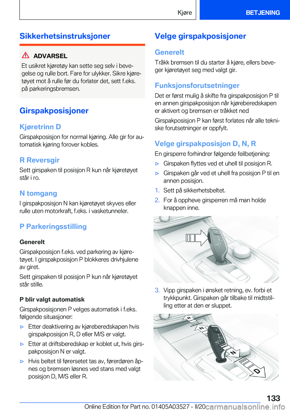 BMW X3 2020  InstruksjonsbØker (in Norwegian) �S�i�k�k�e�r�h�e�t�s�i�n�s�t�r�u�k�s�j�o�n�e�r
�A�D�V�A�R�S�E�L
�E�t��u�s�i�k�r�e�t��k�j�