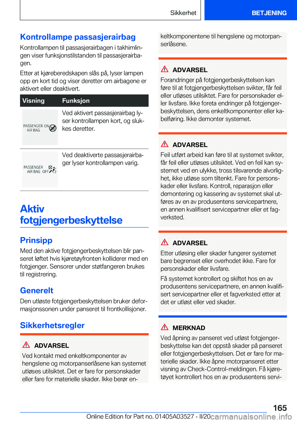 BMW X3 2020  InstruksjonsbØker (in Norwegian) �K�o�n�t�r�o�l�l�a�m�p�e��p�a�s�s�a�s�j�e�r�a�i�r�b�a�g
�K�o�n�t�r�o�l�l�a�m�p�e�n��t�i�l��p�a�s�s�a�s�j�e�r�a�i�r�b�a�g�e�n��i��t�a�k�h�i�m�l�i�nj
�g�e�n��v�i�s�e�r��f�u�n�k�s�j�o�n�s�t�i�l�s