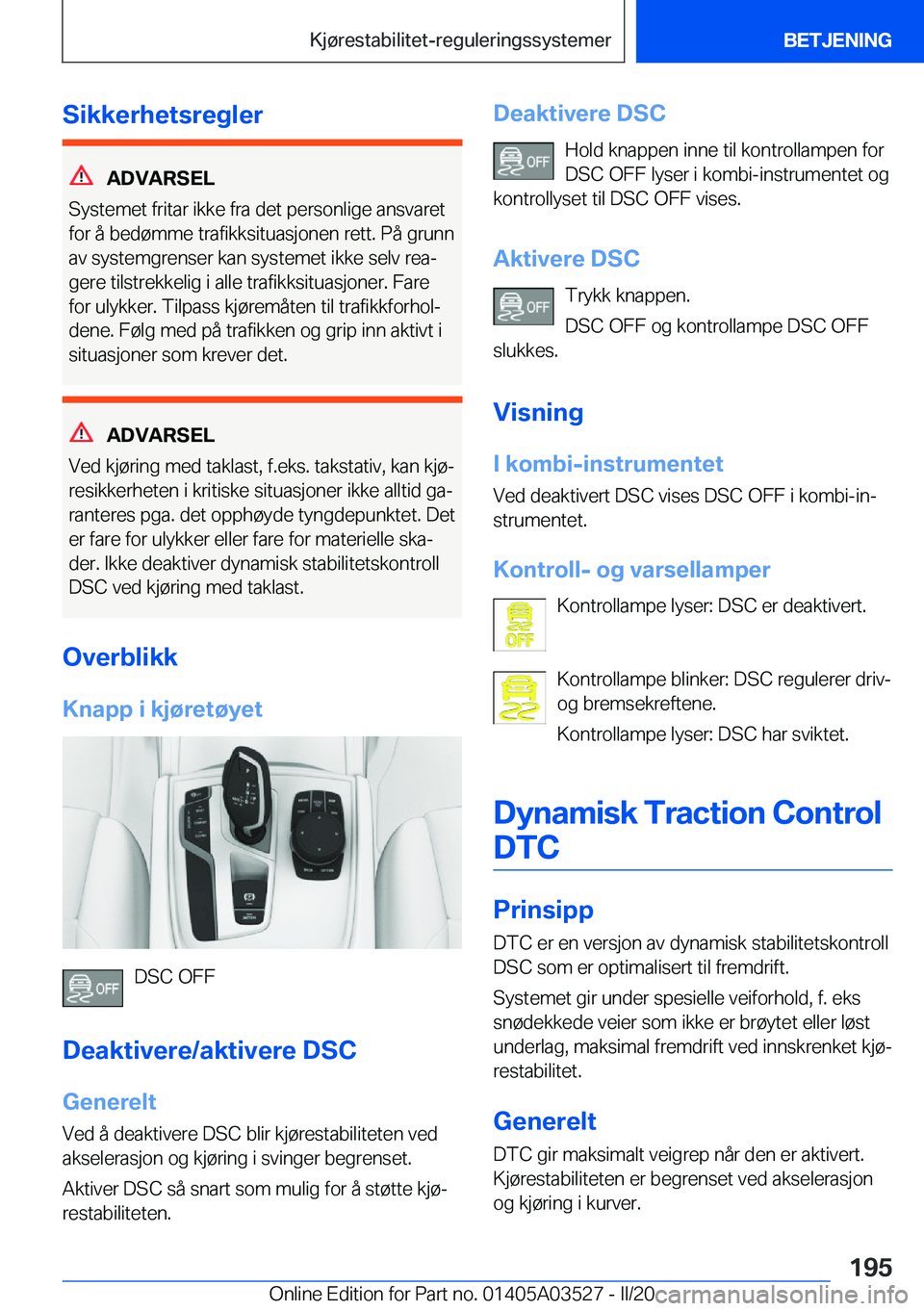 BMW X3 2020  InstruksjonsbØker (in Norwegian) �S�i�k�k�e�r�h�e�t�s�r�e�g�l�e�r
�A�D�V�A�R�S�E�L
�S�y�s�t�e�m�e�t��f�r�i�t�a�r��i�k�k�e��f�r�a��d�e�t��p�e�r�s�o�n�l�i�g�e��a�n�s�v�a�r�e�t
�f�o�r��å��b�e�d�