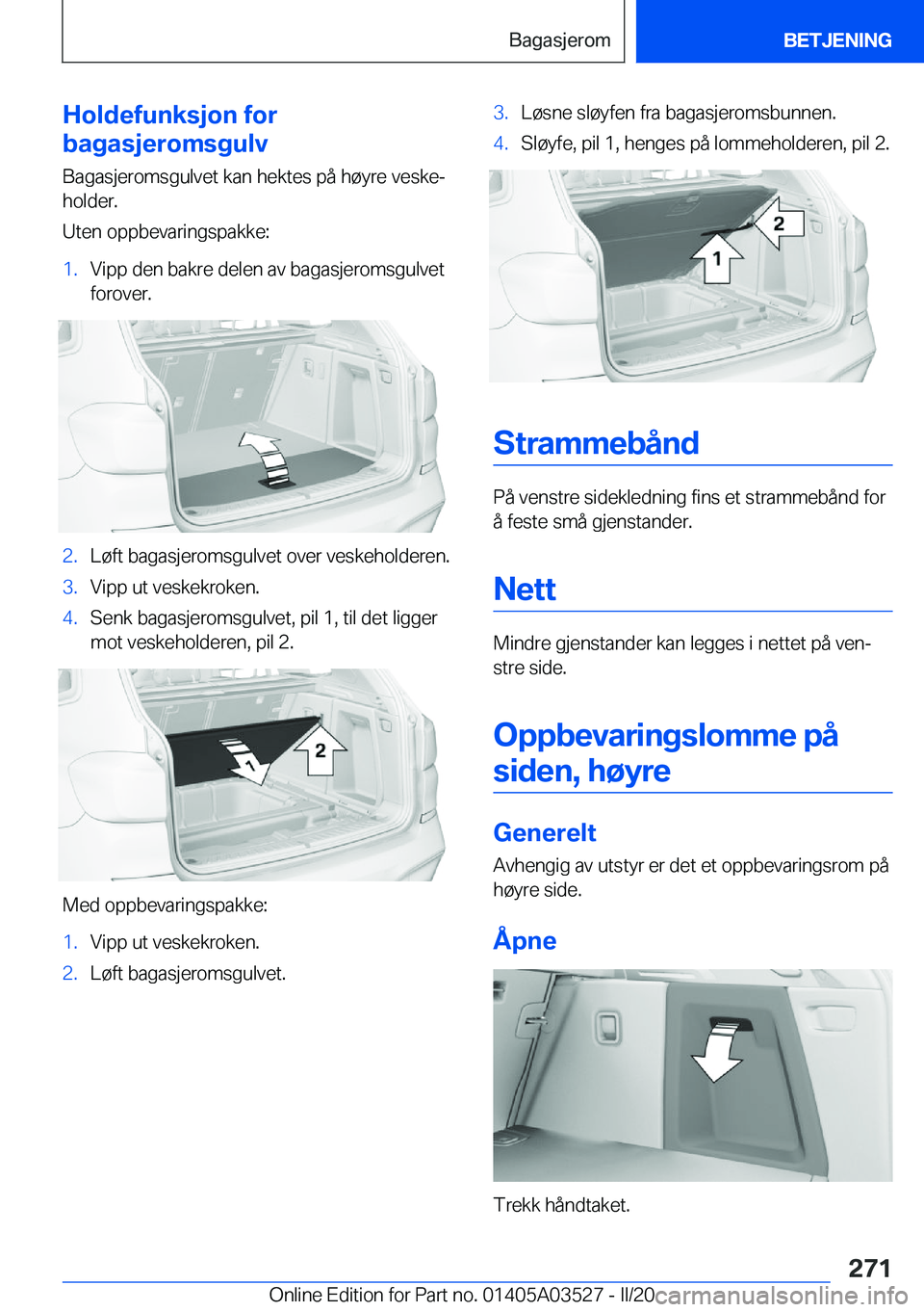 BMW X3 2020  InstruksjonsbØker (in Norwegian) �H�o�l�d�e�f�u�n�k�s�j�o�n��f�o�r
�b�a�g�a�s�j�e�r�o�m�s�g�u�l�v
�B�a�g�a�s�j�e�r�o�m�s�g�u�l�v�e�t��k�a�n��h�e�k�t�e�s��p�å��h�