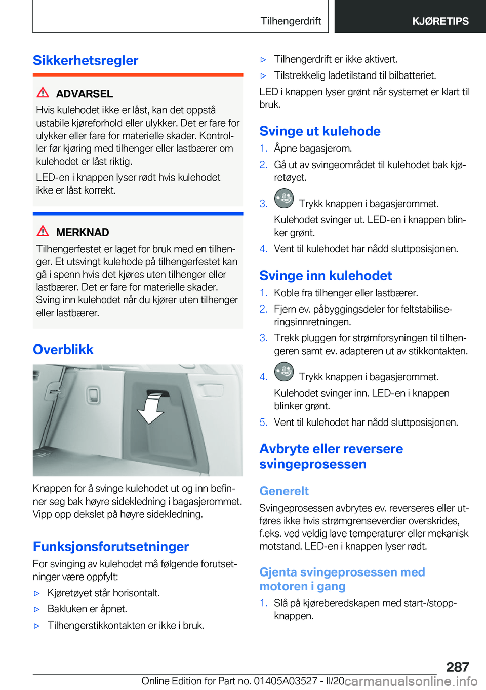 BMW X3 2020  InstruksjonsbØker (in Norwegian) �S�i�k�k�e�r�h�e�t�s�r�e�g�l�e�r
�A�D�V�A�R�S�E�L
�H�v�i�s��k�u�l�e�h�o�d�e�t��i�k�k�e��e�r��l�å�s�t�,��k�a�n��d�e�t��o�p�p�s�t�å
�u�s�t�a�b�i�l�e��k�j�