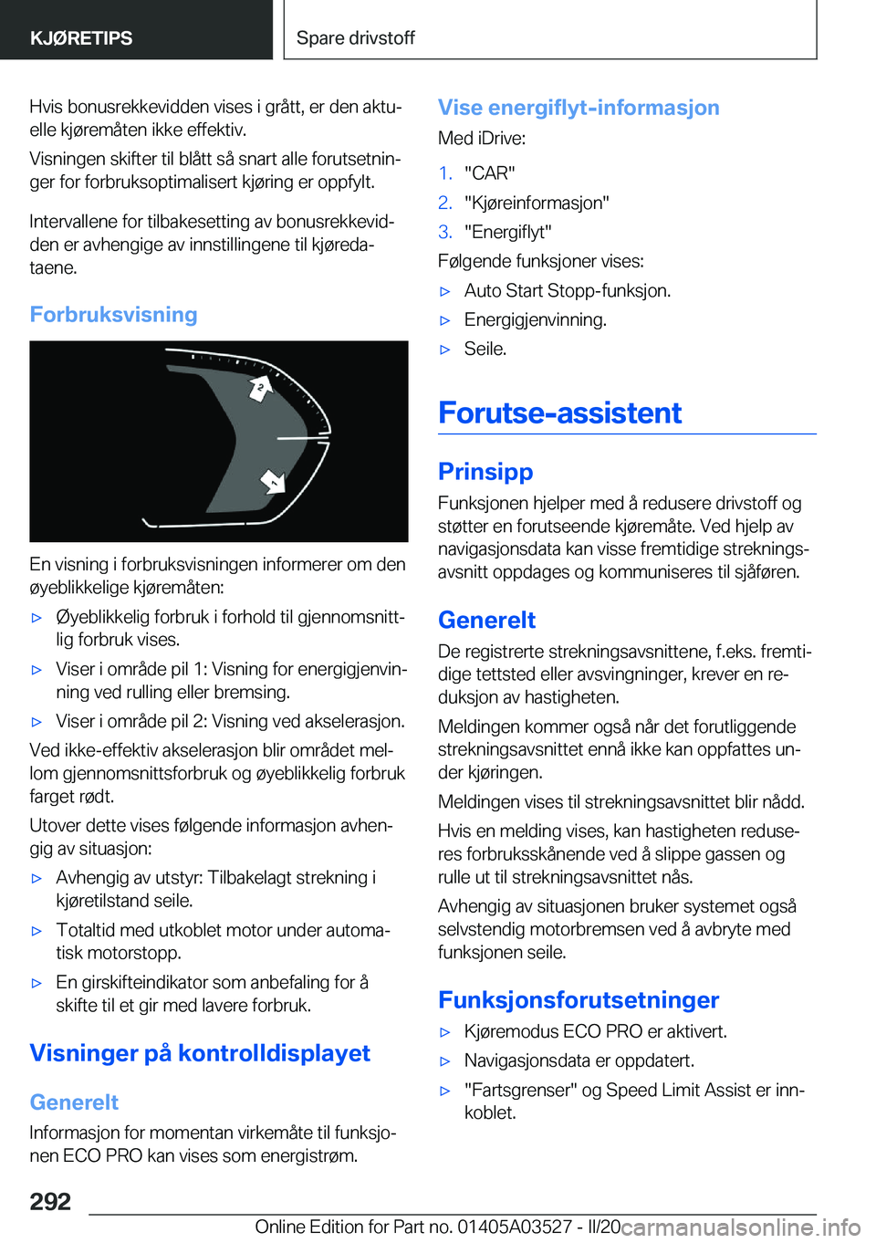 BMW X3 2020  InstruksjonsbØker (in Norwegian) �H�v�i�s��b�o�n�u�s�r�e�k�k�e�v�i�d�d�e�n��v�i�s�e�s��i��g�r�å�t�t�,��e�r��d�e�n��a�k�t�uj
�e�l�l�e��k�j�