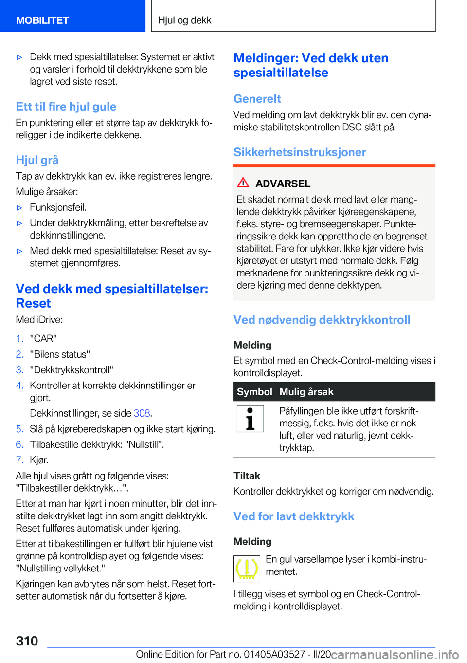 BMW X3 2020  InstruksjonsbØker (in Norwegian) 'x�D�e�k�k��m�e�d��s�p�e�s�i�a�l�t�i�l�l�a�t�e�l�s�e�:��S�y�s�t�e�m�e�t��e�r��a�k�t�i�v�t
�o�g��v�a�r�s�l�e�r��i��f�o�r�h�o�l�d��t�i�l��d�e�k�k�t�r�y�k�k�e�n�e��s�o�m��b�l�e
�l�a�g�r�e