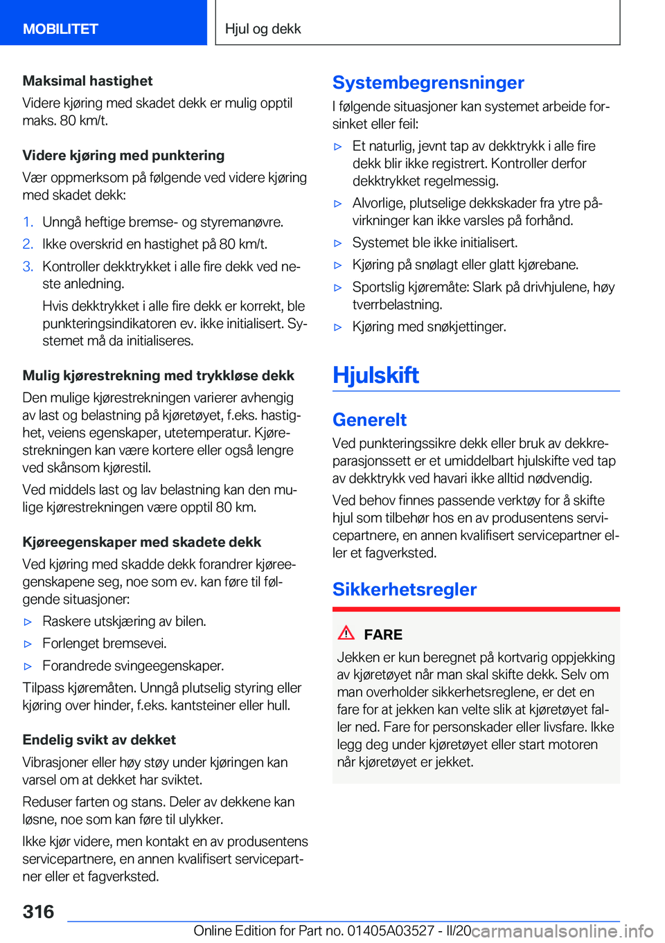 BMW X3 2020  InstruksjonsbØker (in Norwegian) �M�a�k�s�i�m�a�l��h�a�s�t�i�g�h�e�t
�V�i�d�e�r�e��k�j�
