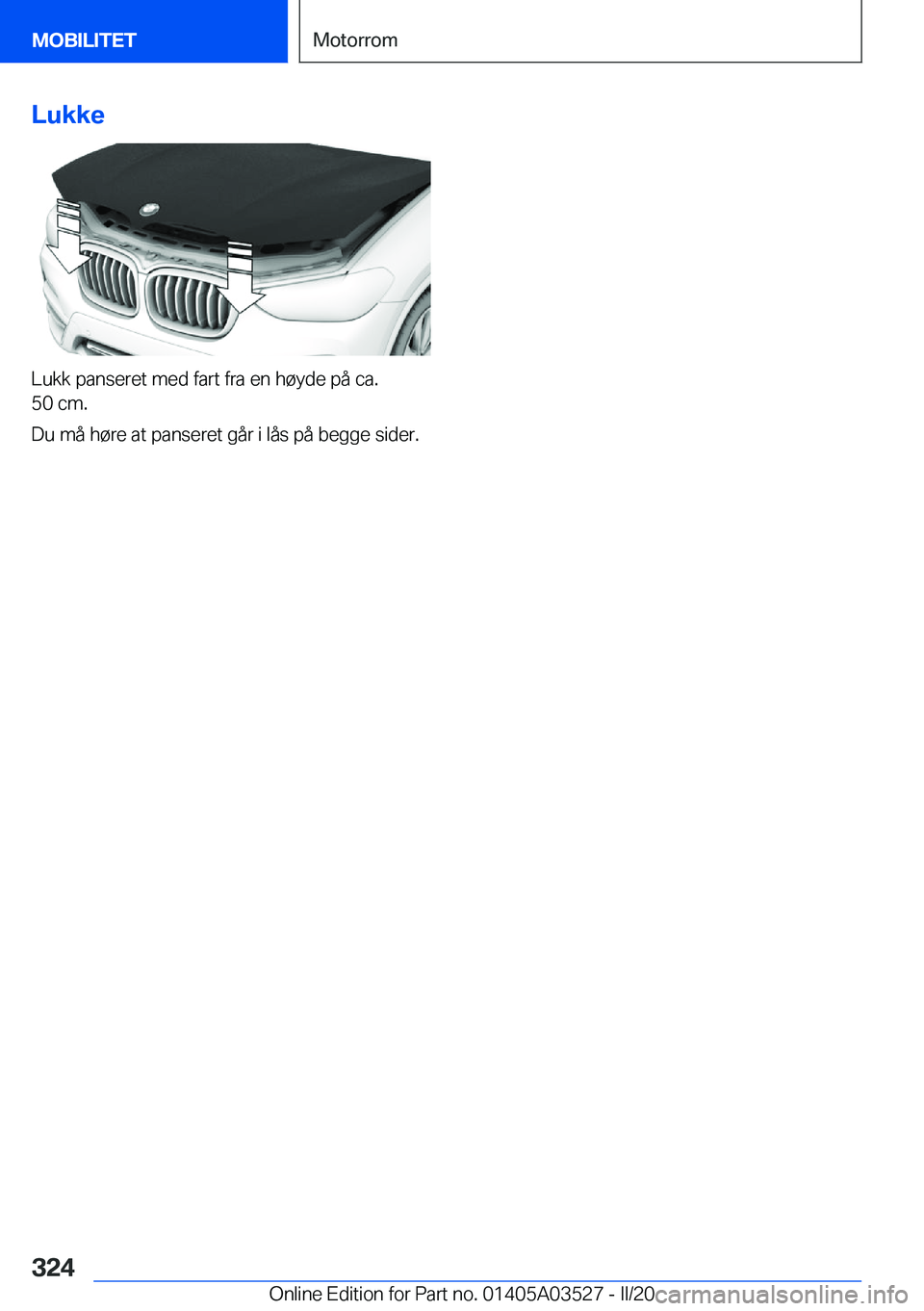 BMW X3 2020  InstruksjonsbØker (in Norwegian) �L�u�k�k�e
�L�u�k�k��p�a�n�s�e�r�e�t��m�e�d��f�a�r�t��f�r�a��e�n��h�