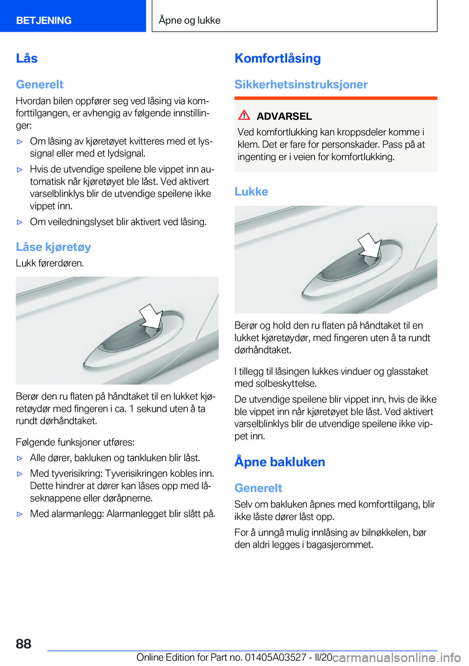 BMW X3 2020  InstruksjonsbØker (in Norwegian) �L�å�s
�G�e�n�e�r�e�l�t
�H�v�o�r�d�a�n��b�i�l�e�n��o�p�p�f�