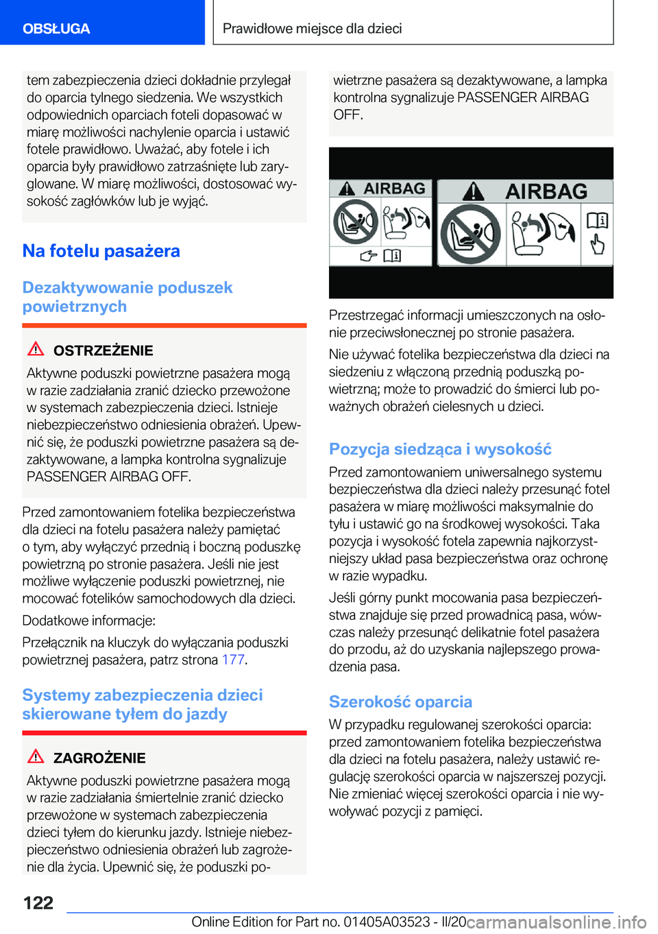 BMW X3 2020  Instrukcja obsługi (in Polish) �t�e�m��z�a�b�e�z�p�i�e�c�z�e�n�i�a��d�z�i�e�c�i��d�o�k�ł�a�d�n�i�e��p�r�z�y�l�e�g�a�ł�d�o��o�p�a�r�c�i�a��t�y�l�n�e�g�o��s�i�e�d�z�e�n�i�a�.��W�e��w�s�z�y�s�t�k�i�c�h
�o�d�p�o�w�i�e�d�n�i�