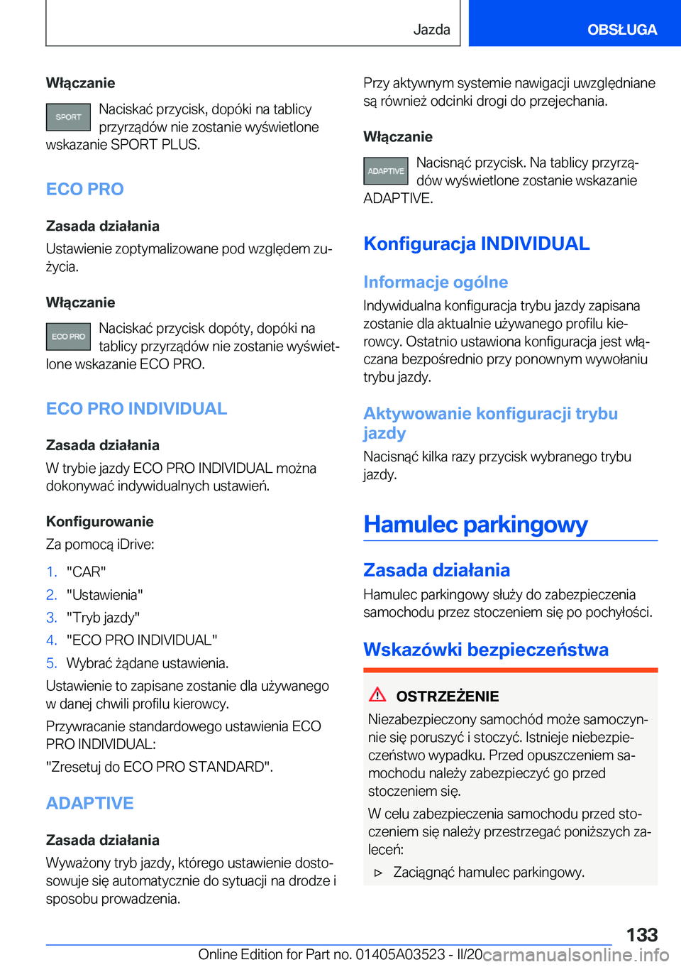 BMW X3 2020  Instrukcja obsługi (in Polish) �W�ł�ą�c�z�a�n�i�e�N�a�c�i�s�k�a�