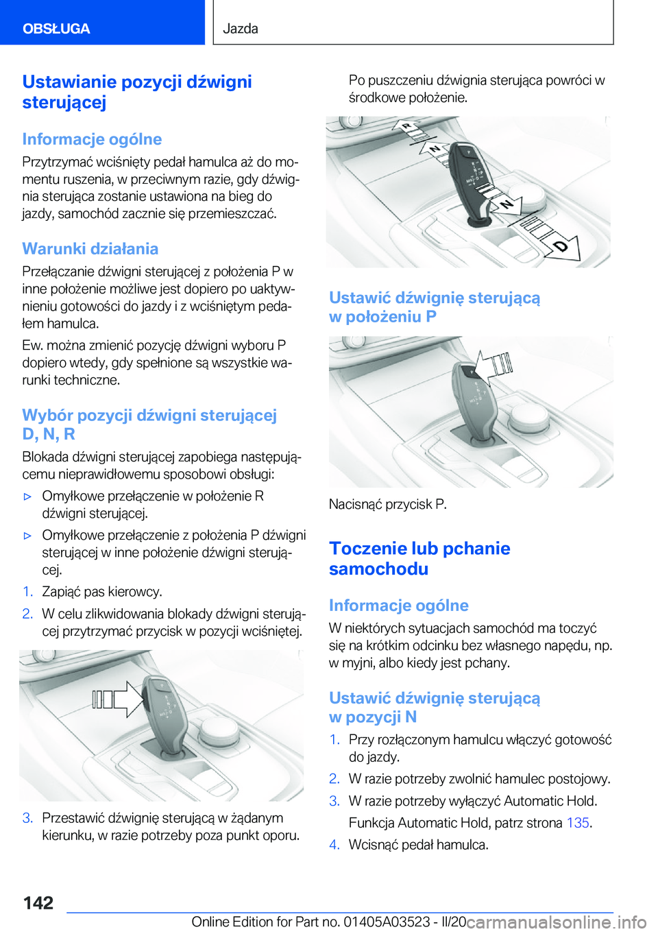 BMW X3 2020  Instrukcja obsługi (in Polish) �U�s�t�a�w�i�a�n�i�e��p�o�z�y�c�j�i��d7�w�i�g�n�i
�s�t�e�r�u�j�ą�c�e�j
�I�n�f�o�r�m�a�c�j�e��o�g�