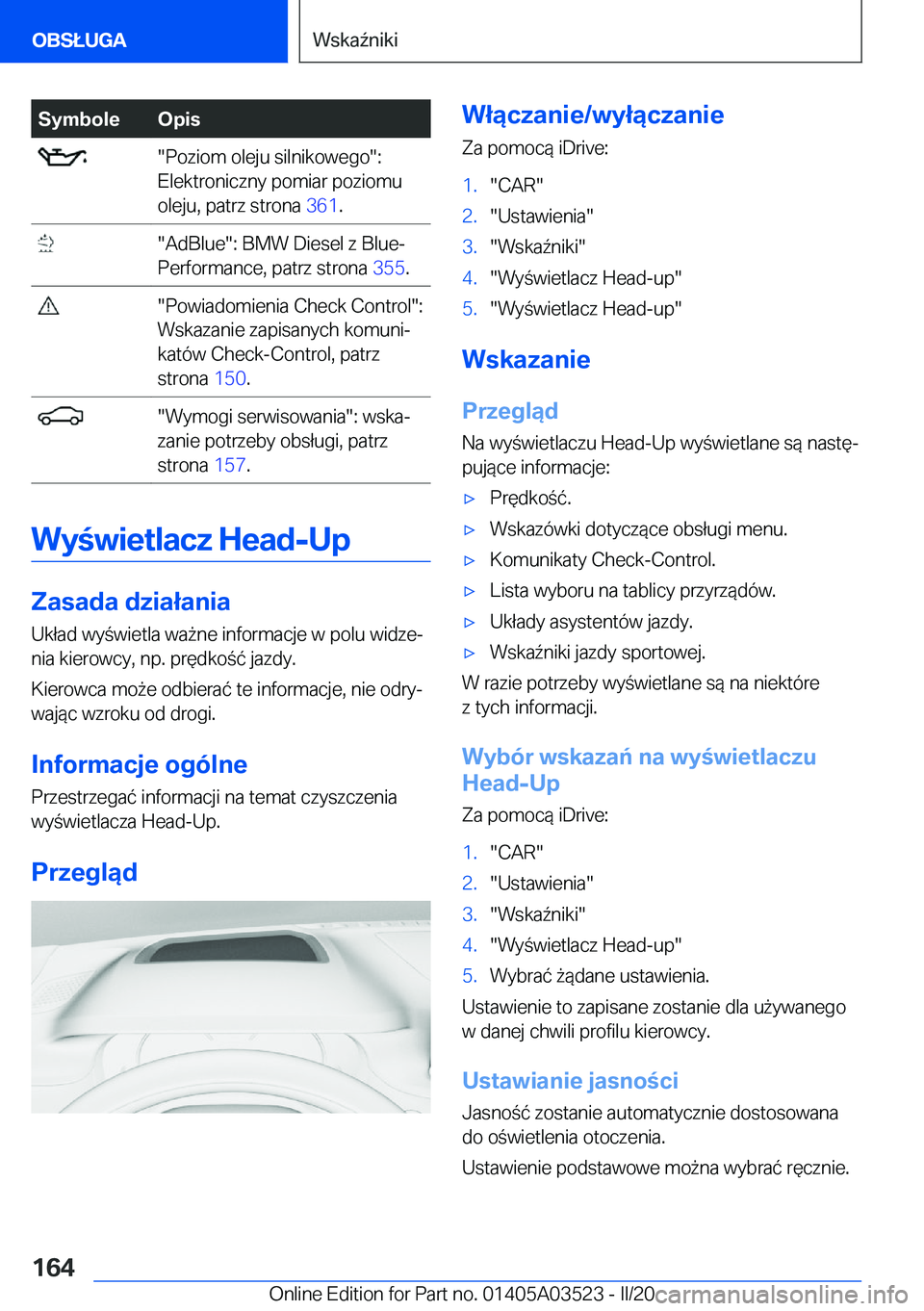 BMW X3 2020  Instrukcja obsługi (in Polish) �S�y�m�b�o�l�e�O�p�i�s���P�o�z�i�o�m��o�l�e�j�u��s�i�l�n�i�k�o�w�e�g�o��:
�E�l�e�k�t�r�o�n�i�c�z�n�y��p�o�m�i�a�r��p�o�z�i�o�m�u
�o�l�e�j�u�,��p�a�t�r�z��s�t�r�o�n�a� �3�6�1�.���A�d�B�l�u�