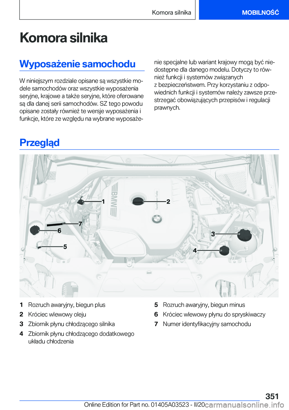 BMW X3 2020  Instrukcja obsługi (in Polish) �K�o�m�o�r�a��s�i�l�n�i�k�a�W�y�p�o�s�a9�e�n�i�e��s�a�m�o�c�h�o�d�u
�W��n�i�n�i�e�j�s�z�y�m��r�o�z�d�z�i�a�l�e��o�p�i�s�a�n�e��s�
