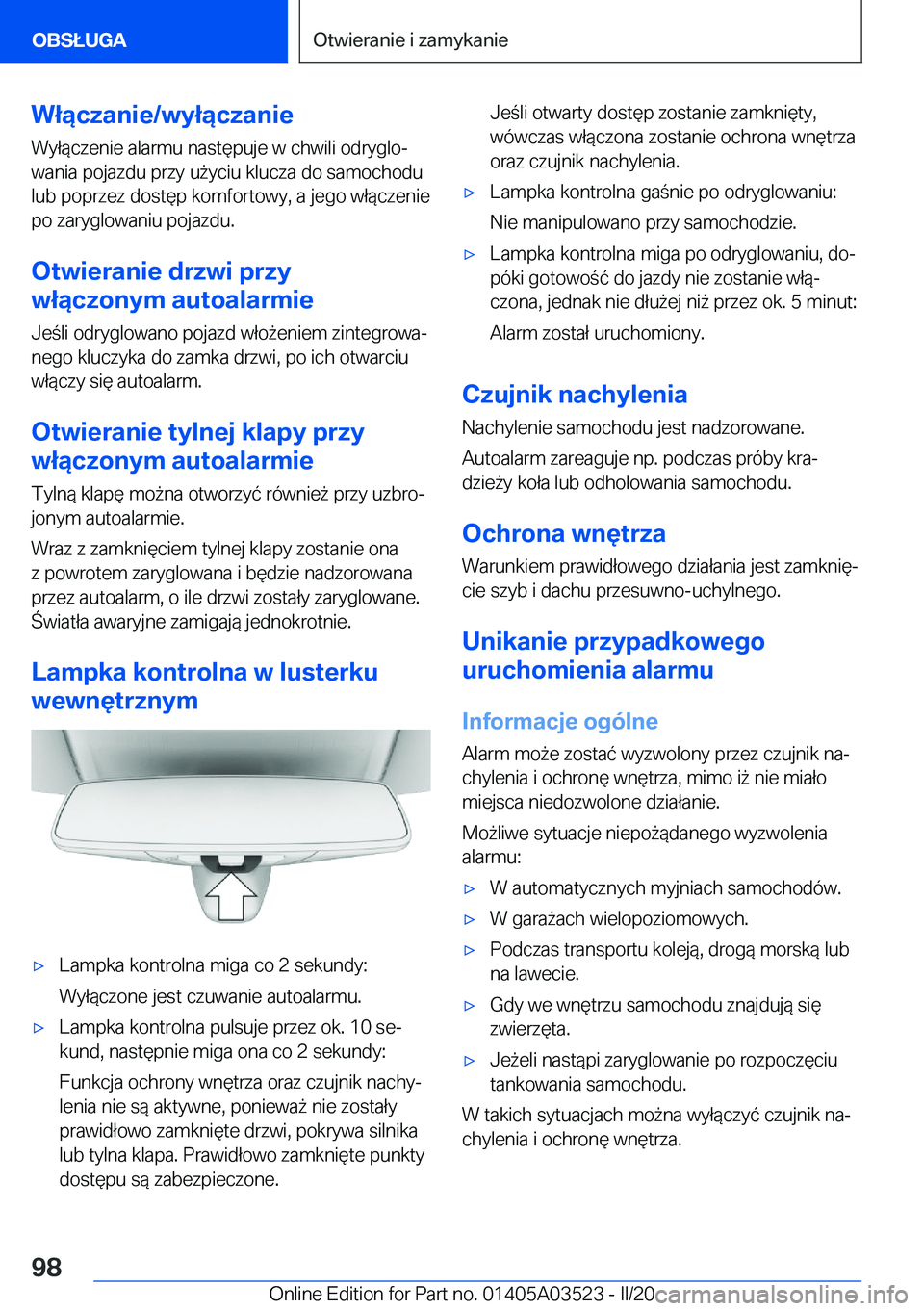 BMW X3 2020  Instrukcja obsługi (in Polish) �W�ł�ą�c�z�a�n�i�e�/�w�y�ł�ą�c�z�a�n�i�e
�W�y�ł�