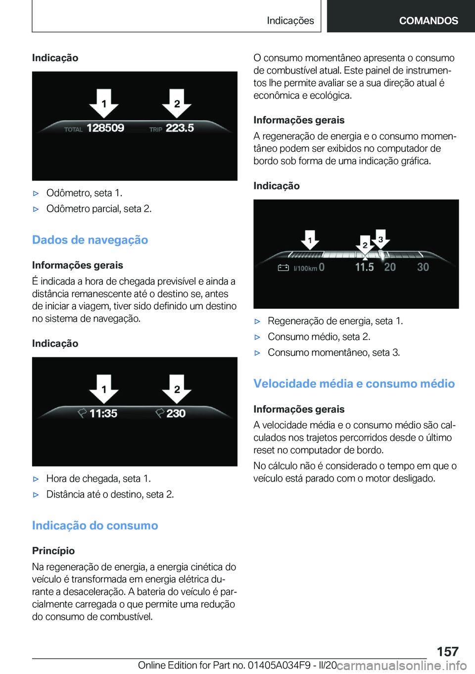 BMW X3 2020  Manual do condutor (in Portuguese) �I�n�d�i�c�a�