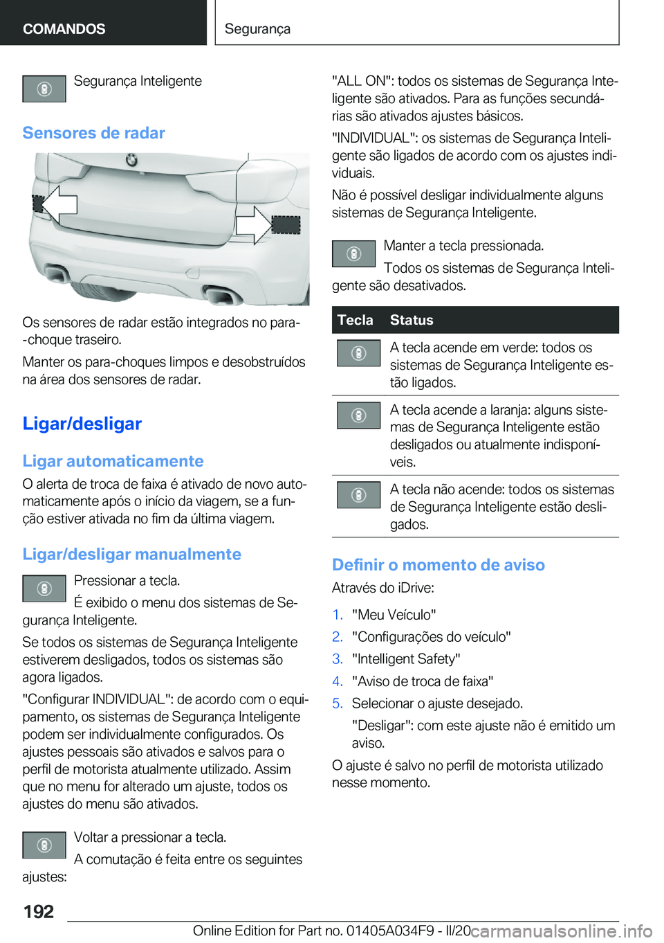 BMW X3 2020  Manual do condutor (in Portuguese) �S�e�g�u�r�a�n�