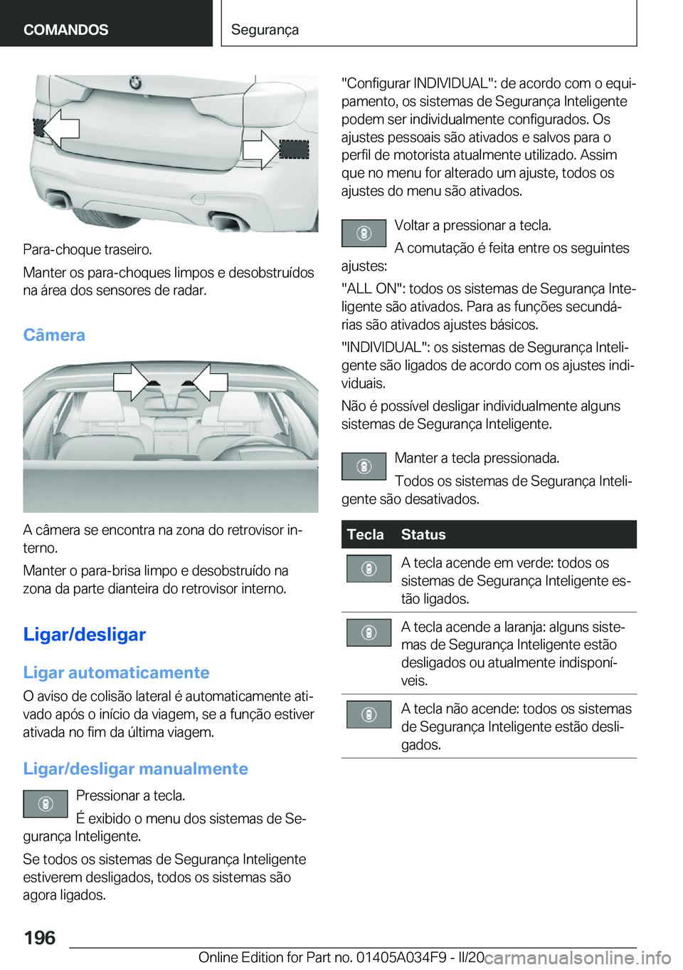 BMW X3 2020  Manual do condutor (in Portuguese) �P�a�r�a�-�c�h�o�q�u�e��t�r�a�s�e�i�r�o�.
�M�a�n�t�e�r��o�s��p�a�r�a�-�c�h�o�q�u�e�s��l�i�m�p�o�s��e��d�e�s�o�b�s�t�r�u�