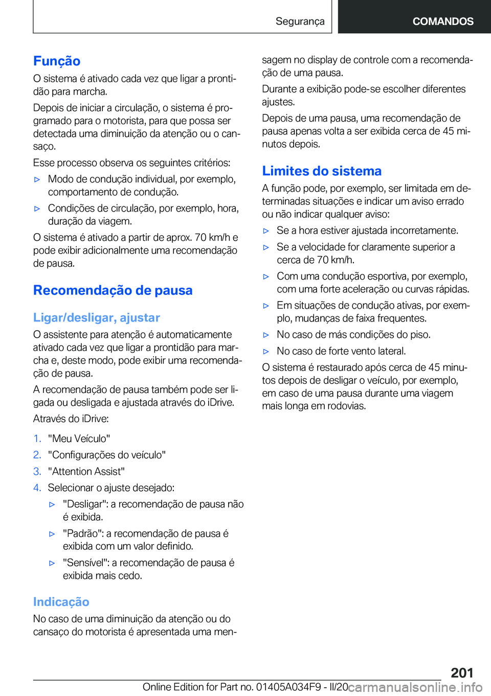 BMW X3 2020  Manual do condutor (in Portuguese) �F�u�n�