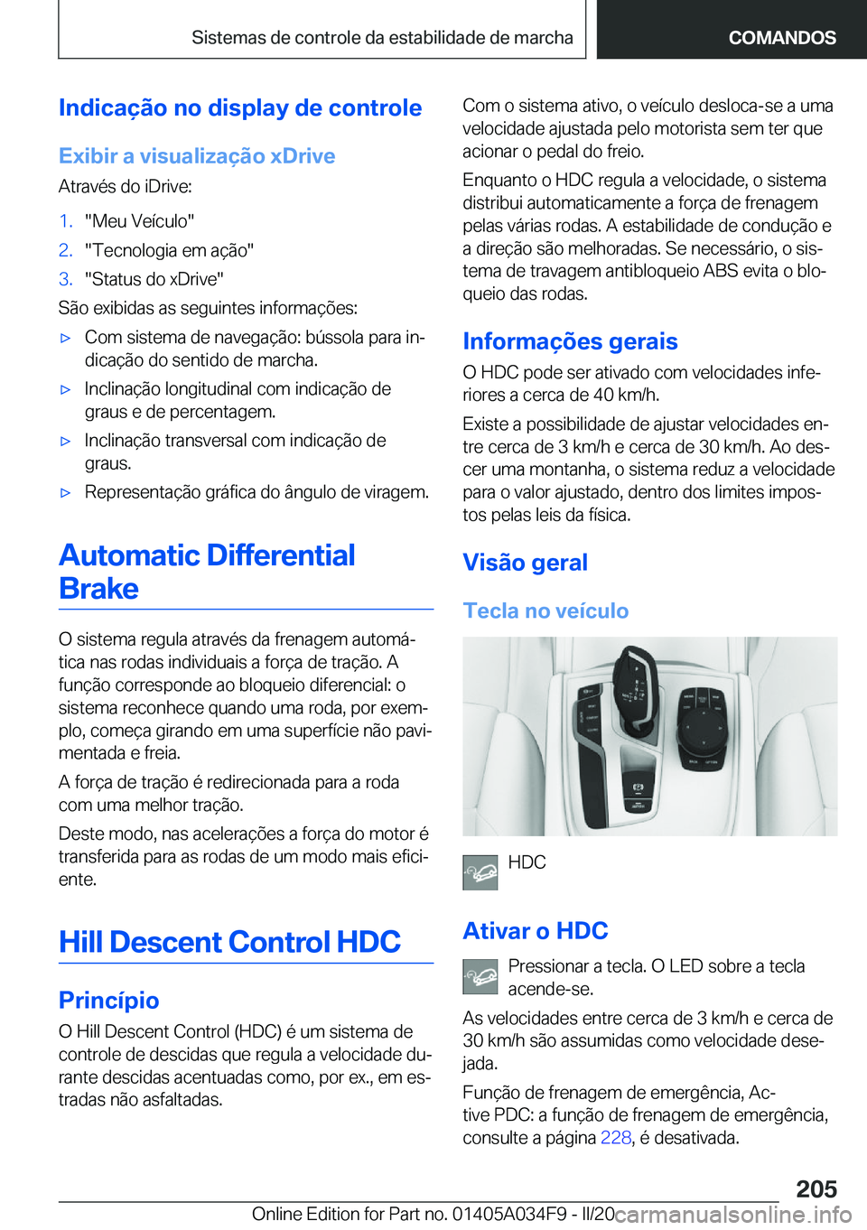 BMW X3 2020  Manual do condutor (in Portuguese) �I�n�d�i�c�a�