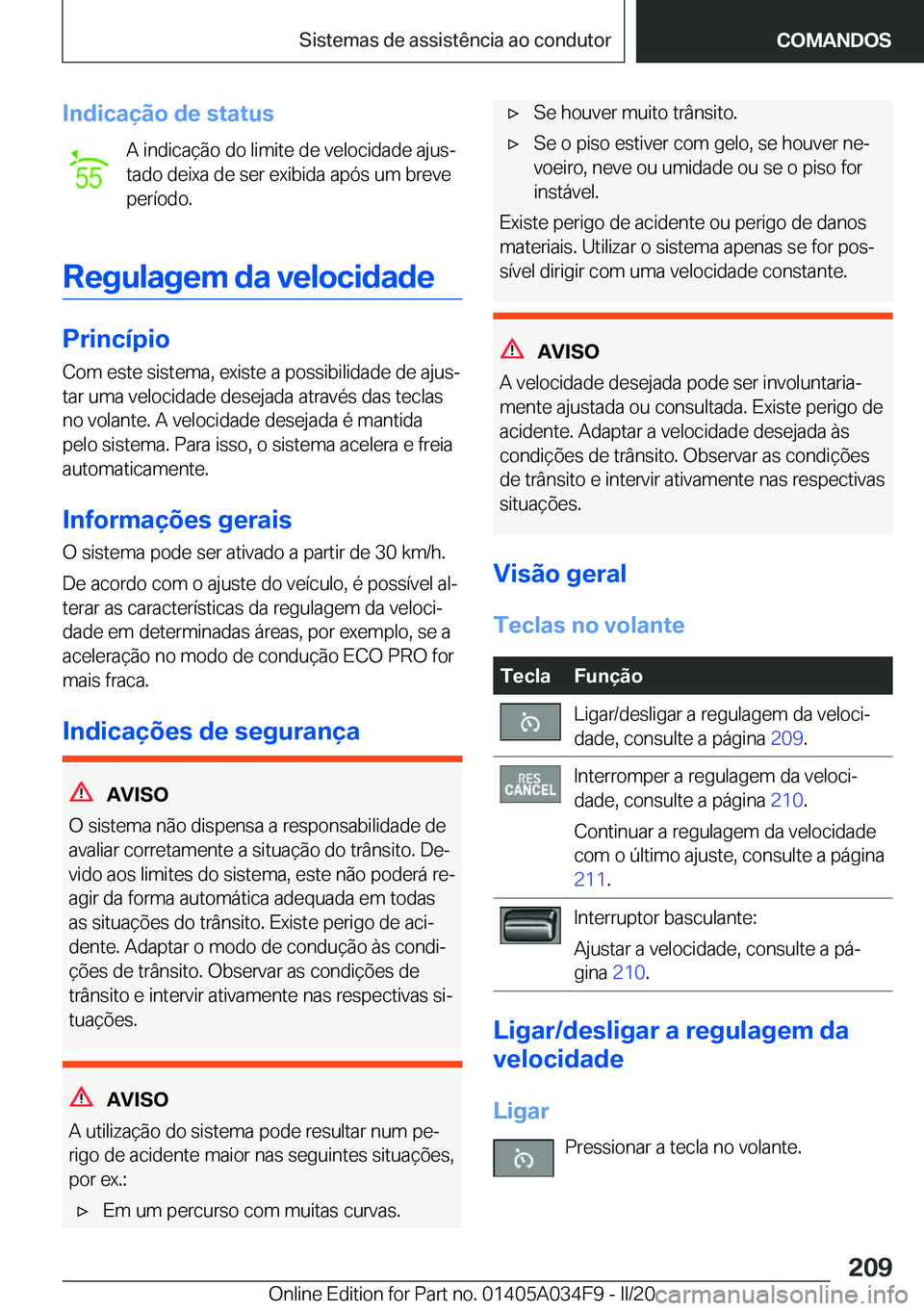 BMW X3 2020  Manual do condutor (in Portuguese) �I�n�d�i�c�a�