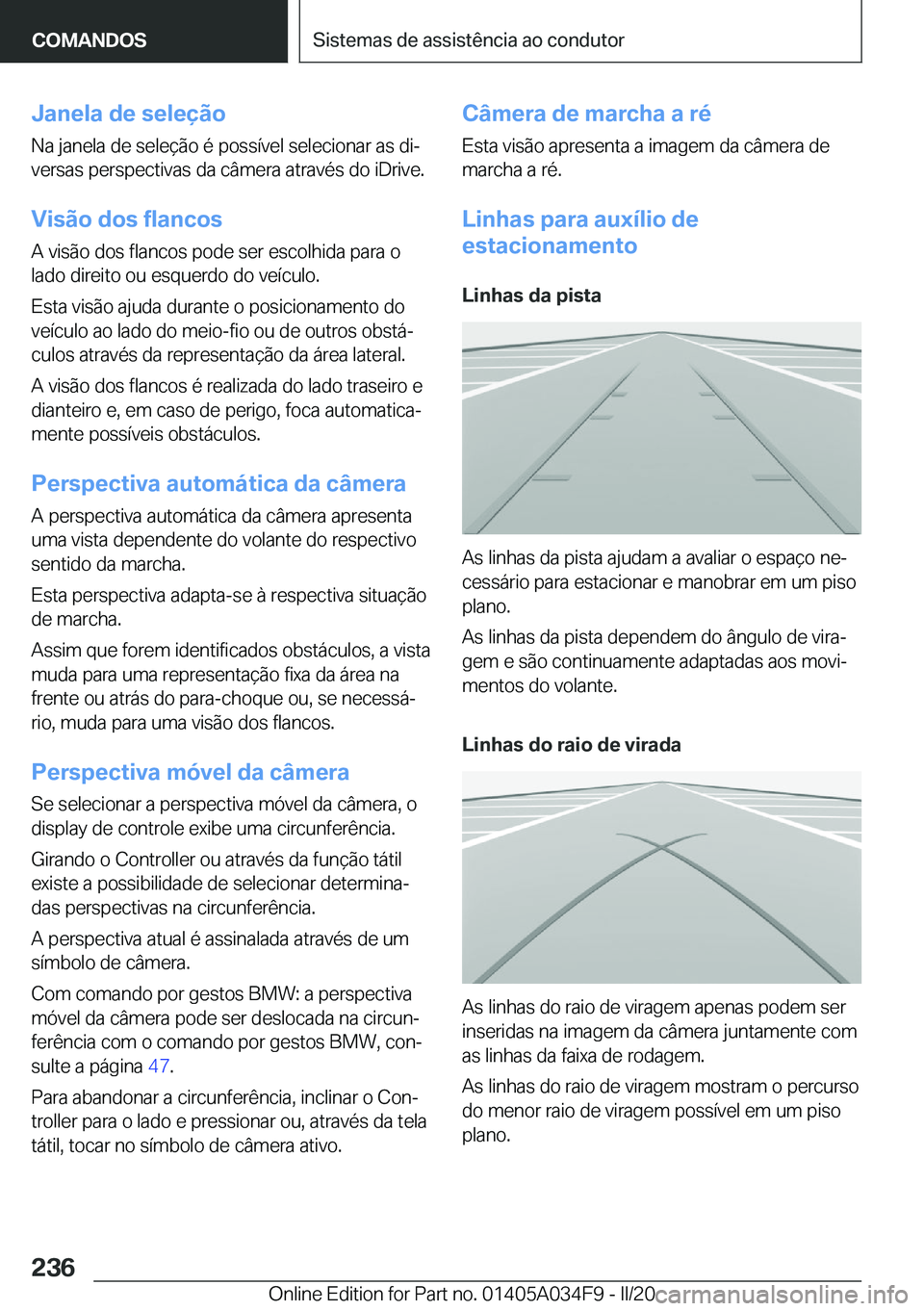 BMW X3 2020  Manual do condutor (in Portuguese) �J�a�n�e�l�a��d�e��s�e�l�e�