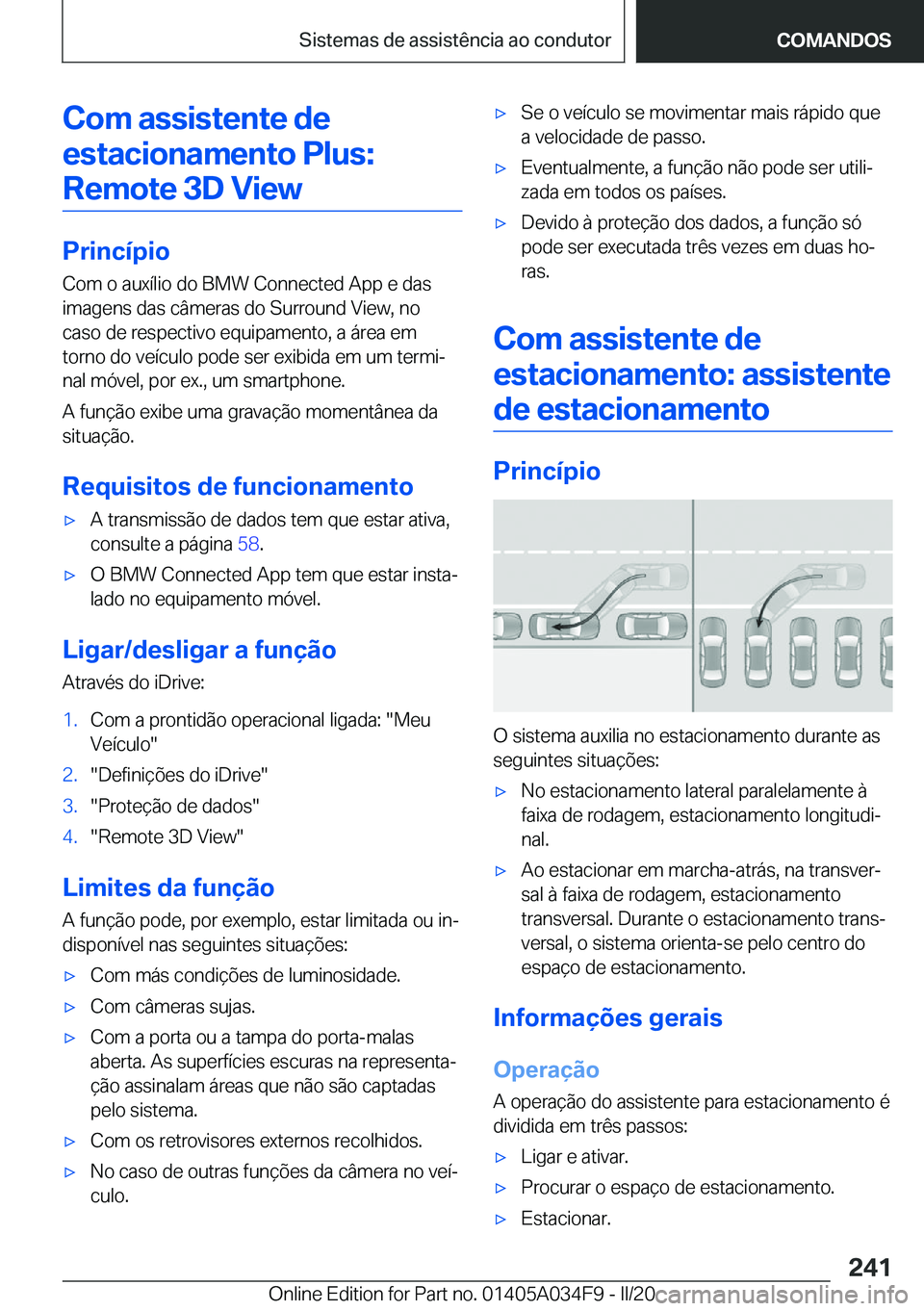 BMW X3 2020  Manual do condutor (in Portuguese) �C�o�m��a�s�s�i�s�t�e�n�t�e��d�e�e�s�t�a�c�i�o�n�a�m�e�n�t�o��P�l�u�s�: �R�e�m�o�t�e��3�D��V�i�e�w
�P�r�i�n�c�