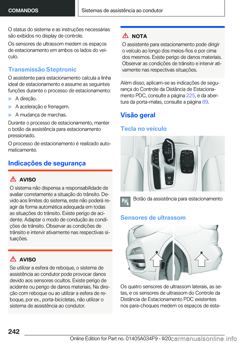 BMW X3 2020  Manual do condutor (in Portuguese) �O��s�t�a�t�u�s��d�o��s�i�s�t�e�m�a��e��a�s��i�n�s�t�r�u�