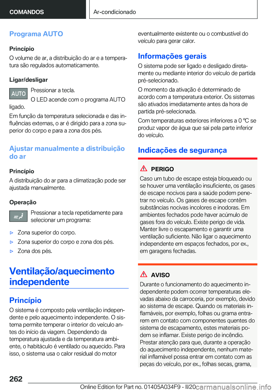 BMW X3 2020  Manual do condutor (in Portuguese) �P�r�o�g�r�a�m�a��A�U�T�O
�P�r�i�n�c�