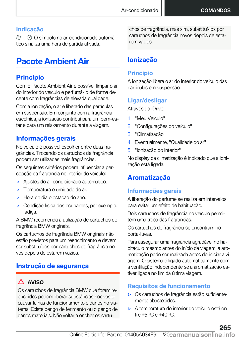 BMW X3 2020  Manual do condutor (in Portuguese) �I�n�d�i�c�a�