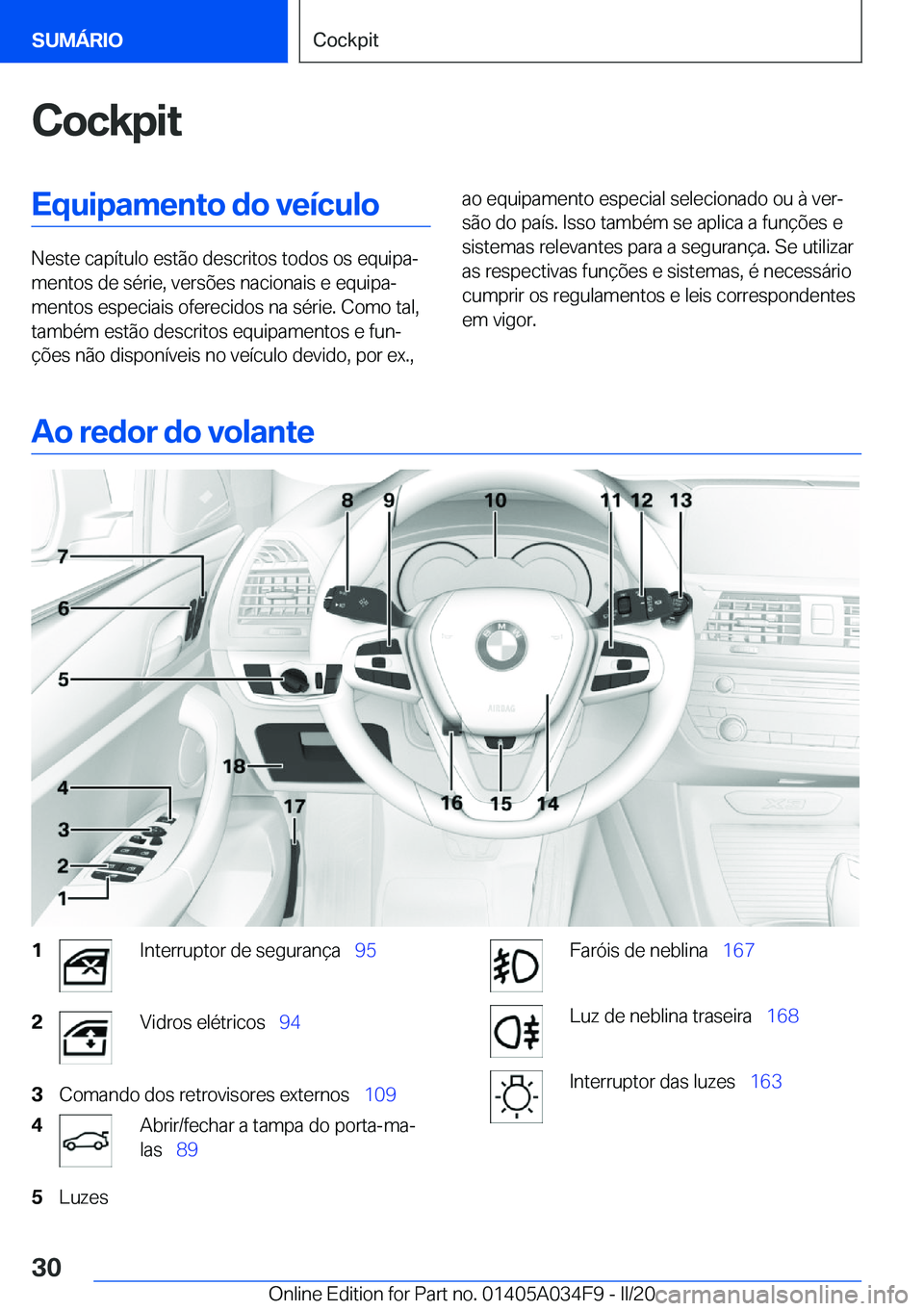 BMW X3 2020  Manual do condutor (in Portuguese) �C�o�c�k�p�i�t�E�q�u�i�p�a�m�e�n�t�o��d�o��v�e�